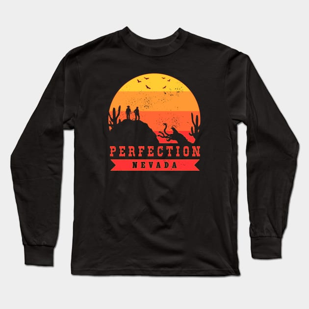 Perfection Nevada Gift Shop Design Long Sleeve T-Shirt by CCDesign